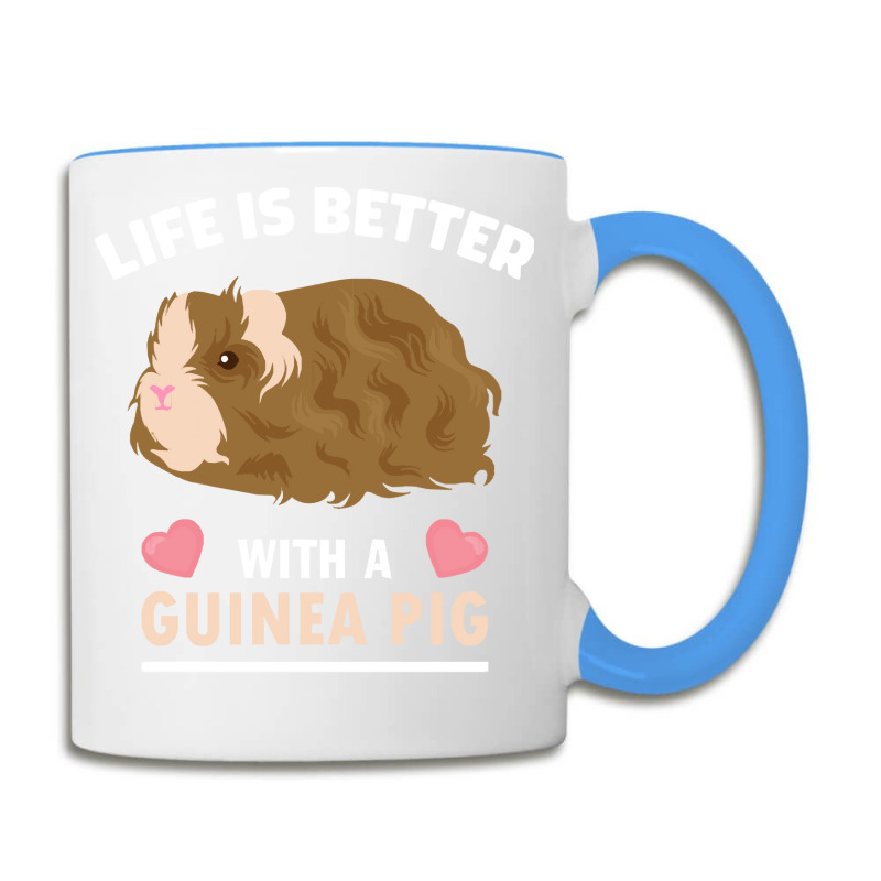 Life T Shirt Life Is Better With A Guinean Pig T Shirt Coffee Mug | Artistshot