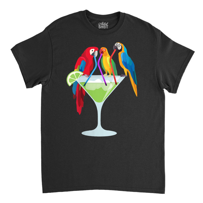 Womens Parrots Drinking Margarita Tropical Vacation Hawaiian Birds V N Classic T-shirt by mikidicosmo | Artistshot