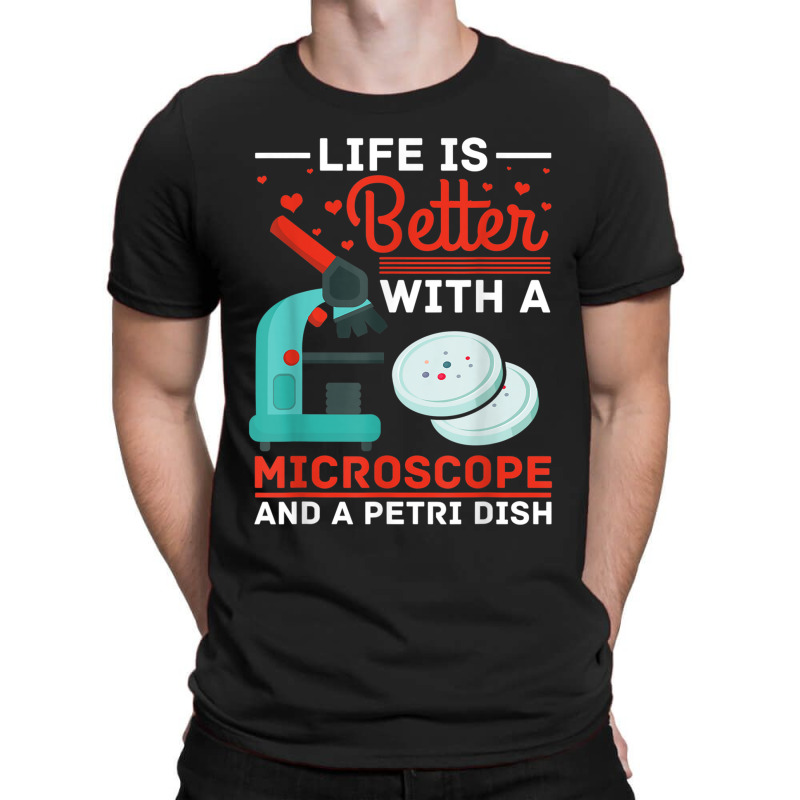 Science Biologist Science Of Life Microscope Molecular Biology T-shirt | Artistshot