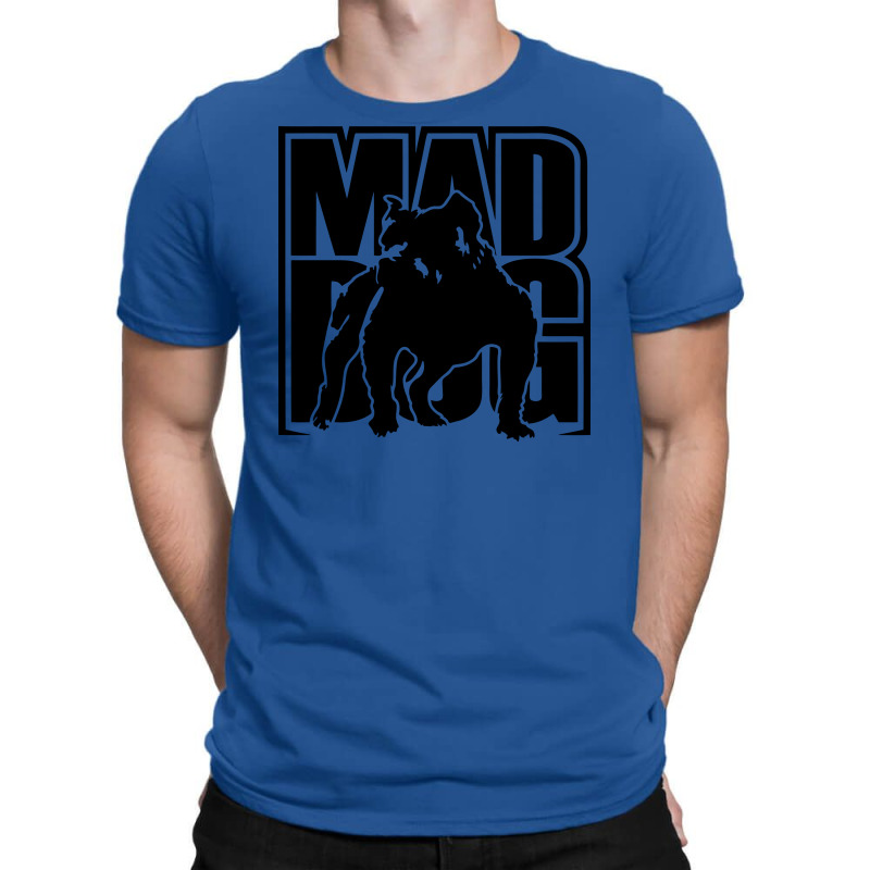 Custom Mad Dog T-shirt By Printshirts - Artistshot