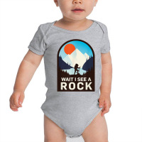 Wait I See A Rock   Geology Geologist T Shirt Baby Bodysuit | Artistshot