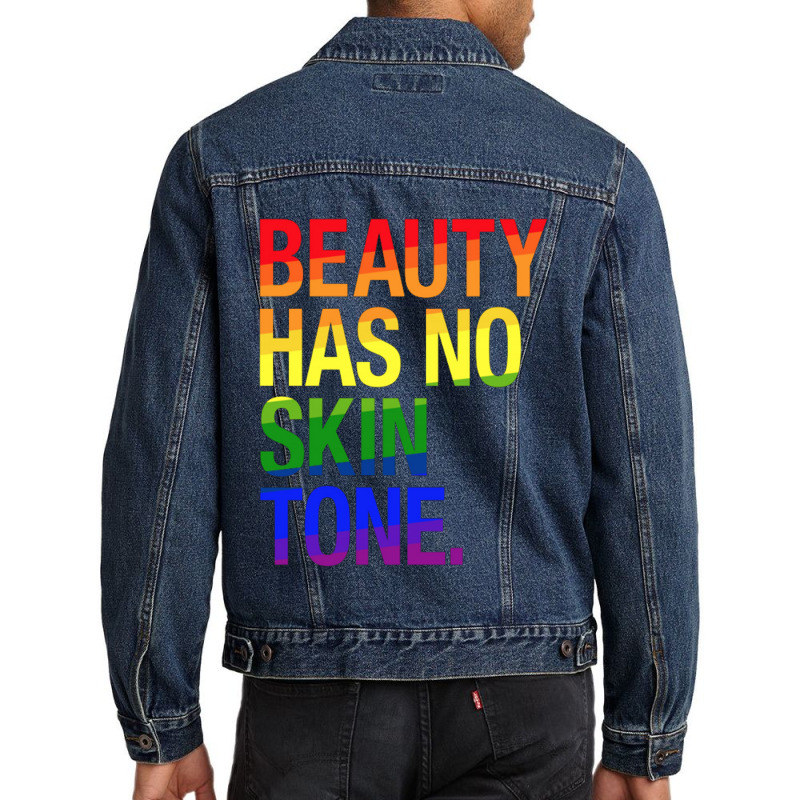 Beauty Has No Skin Tone Men Denim Jacket | Artistshot