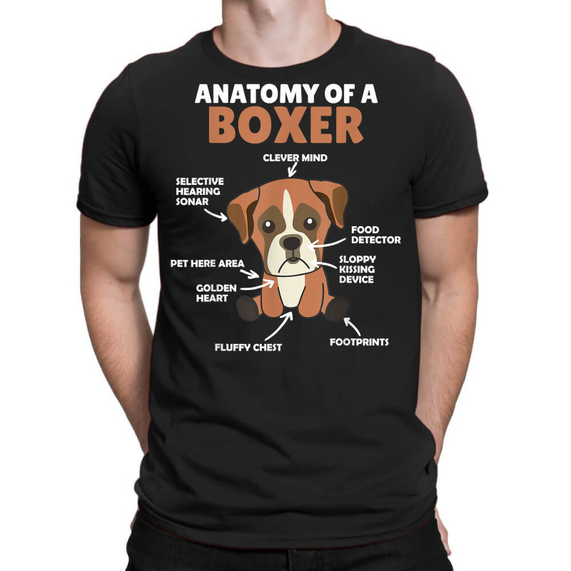 Anatomy Of A Boxer Cute Dogs Funny Dog Boxer T Shirt T-shirt | Artistshot