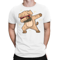 Dabbing Pug For Bad Ass Dog Owner T Shirt T-shirt | Artistshot