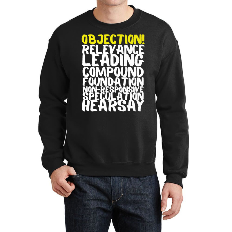 Objection Relevance Leading Compound Foundation Hearsay Premium T Shir Crewneck Sweatshirt | Artistshot