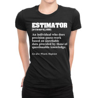 Estimator Estimating Calculations Jobs T Shirt Ladies Fitted T-shirt | Artistshot