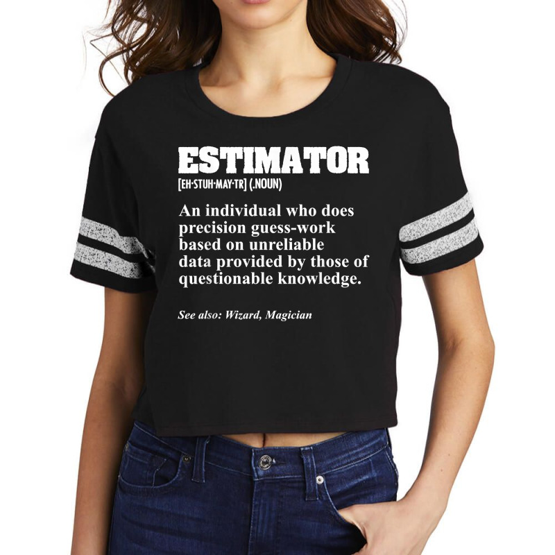 Estimator Estimating Calculations Jobs T Shirt Scorecard Crop Tee by jacolepachew | Artistshot