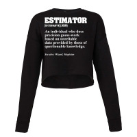 Estimator Estimating Calculations Jobs T Shirt Cropped Sweater | Artistshot