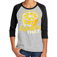 Lemon Id Squeeze That Lemonade Stand T Shirt Youth 3/4 Sleeve | Artistshot