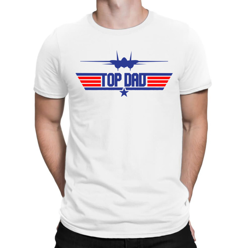 Top Dad Top Papa Ever T-shirt | Artistshot