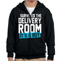 Survived The Delivery Room It's A Boy Funny Youth Zipper Hoodie | Artistshot