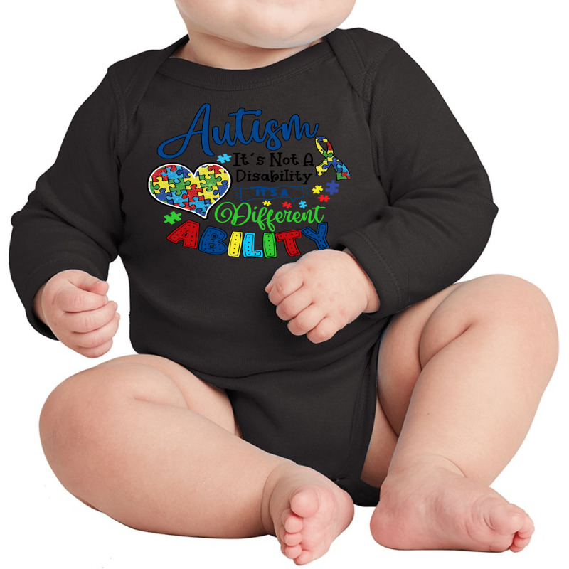 Autism T  Shirt Autism Its Not A Disability Its A Different Ability T Long Sleeve Baby Bodysuit by larkhorse | Artistshot