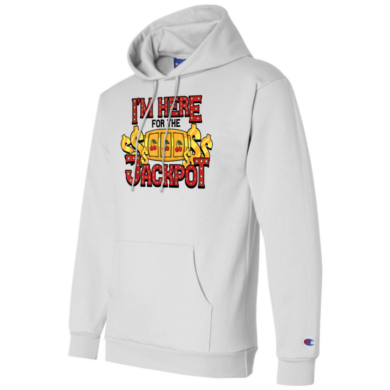 Slot Machine Im Here For Jackpot Game Gambling Casino T Shirt Champion Hoodie | Artistshot