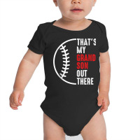 That's My Grandson Out There Baseball Tank Top Baby Bodysuit | Artistshot