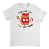 Peanut Butter Classic T-shirt | Artistshot