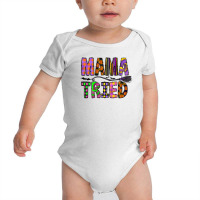 Mama Tried Baby Bodysuit | Artistshot