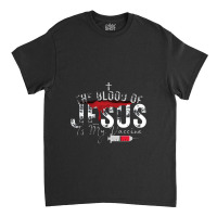 The Blood Of Jesus Is My Vaccine Christian Anti Vaccine Pullover Classic T-shirt | Artistshot