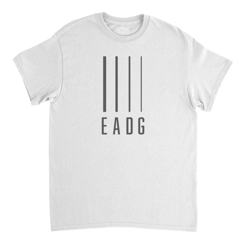 Bass Guitarist Bass Player Gift Eadg 4 String Classic T-shirt by tahanemosi | Artistshot