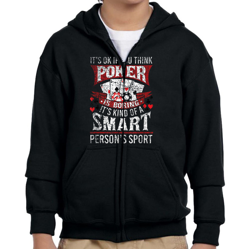 Funny Poker Smart Sport Distressed Texas Hold Em Card Game Youth Zipper Hoodie by tahanemosi | Artistshot