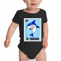 Funny Mexican Nickname Design Of A Shark Baby Bodysuit | Artistshot