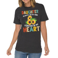 Daughter Always On My Mind Forever In My Heart For Dark Vintage T-shirt | Artistshot