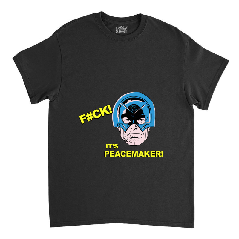 Its Peacemaker Classic T-shirt | Artistshot