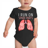 I Run On Spare Parts Lung Love Organ Donation Vintage T Shirt Baby Bodysuit | Artistshot