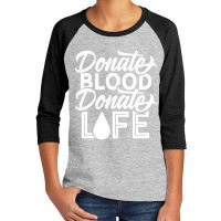 Donate Blood  Donate Life Plasma Donor Donation Youth 3/4 Sleeve | Artistshot