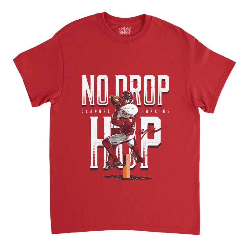 Deandre Hopkins Nodrop Hop Classic T-shirt | Artistshot