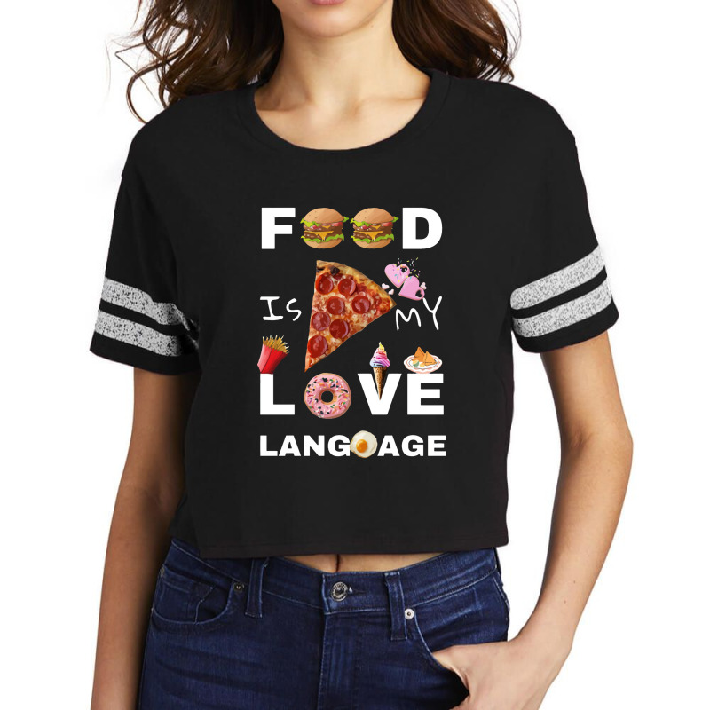 Food Is My Love Language Scorecard Crop Tee by aicaart | Artistshot