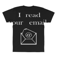 I Read Your Email All Over Men's T-shirt | Artistshot