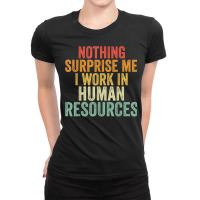 Human Resources Team Funny Hr Manager I'm In Hr Voice Retro T Shirt Ladies Fitted T-shirt | Artistshot