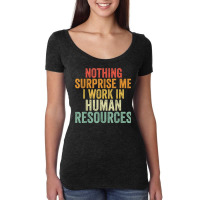 Human Resources Team Funny Hr Manager I'm In Hr Voice Retro T Shirt Women's Triblend Scoop T-shirt | Artistshot