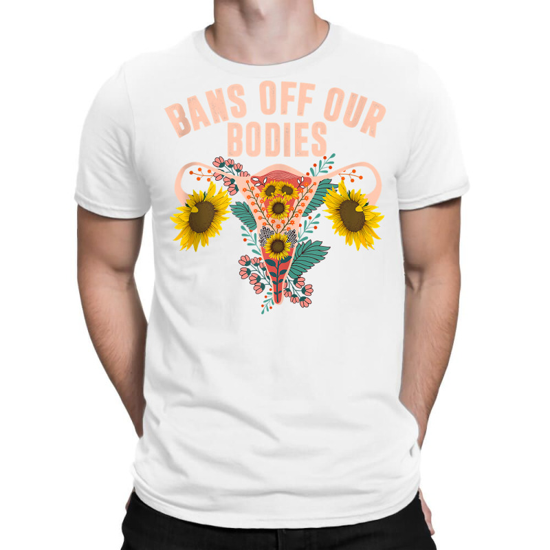 Bans Off Our Bodies Pro Women Statement Stand Up For Females Tank Top T-shirt | Artistshot