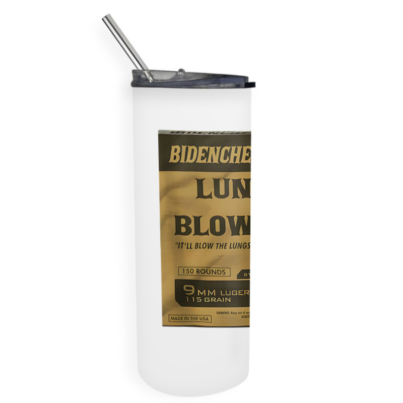 Bidenchester Lung Blower It'll Blow The Lings Right Out Tank Top Skinny Tumbler | Artistshot