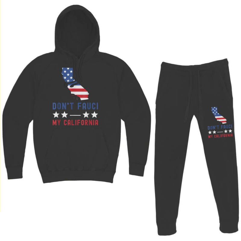 Don't Fauci My California Usa Flag Patriotic American Map T Shirt Hoodie & Jogger Set | Artistshot