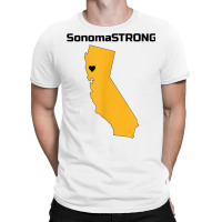 Support Sonoma Strong California State Heart Love T Shirt T-shirt | Artistshot