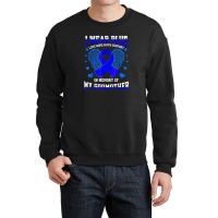 I Wear Blue Memory Godmother Colon Cancer Awareness Ribbon Crewneck Sweatshirt | Artistshot