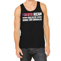 Puerto Rican Fueled By Arroz Con Gandules   Puerto Rico T Shirt Tank Top | Artistshot