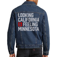 Looking California & Feeling Minnesota Men Denim Jacket | Artistshot