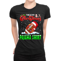 Football This Is My Christmas Pajama Football Christmas Lights 131 Foo Ladies Fitted T-shirt | Artistshot