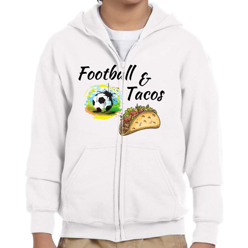 Football And Tacos, Mexican Tacos Youth Zipper Hoodie by nanadesi | Artistshot