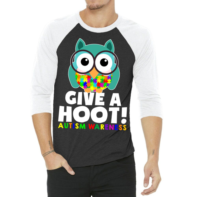 Autism Owl Give A Hoot Autism Awareness 3/4 Sleeve Shirt by mrlee | Artistshot