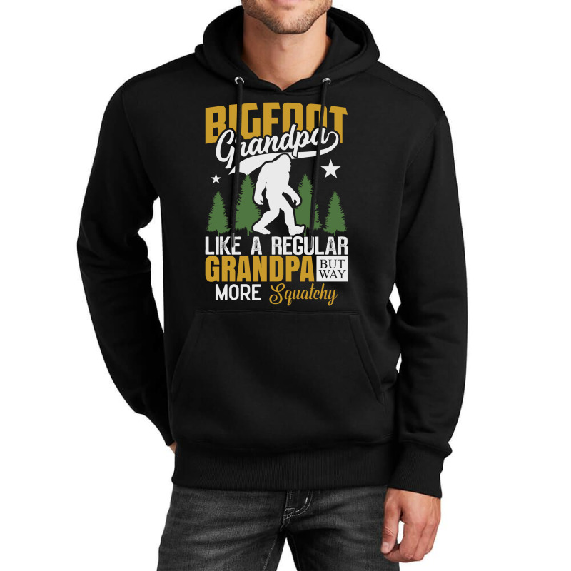 Bigfoot Grandpa Like A Regular Grandpa But Way Mor Squatchy Unisex Hoodie | Artistshot