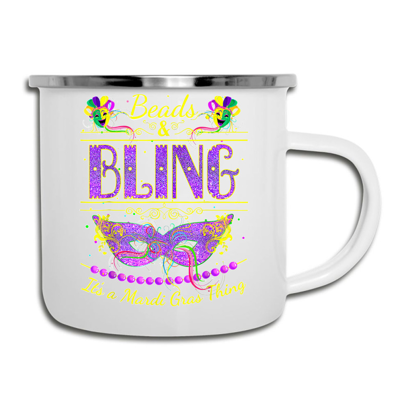 Funny Mardi Gras Beads And Bling It's A Mardi Gras T Shirt Camper Cup | Artistshot