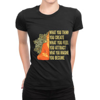 Buddhism Buddha Meditation Law Of Attraction Ladies Fitted T-shirt | Artistshot