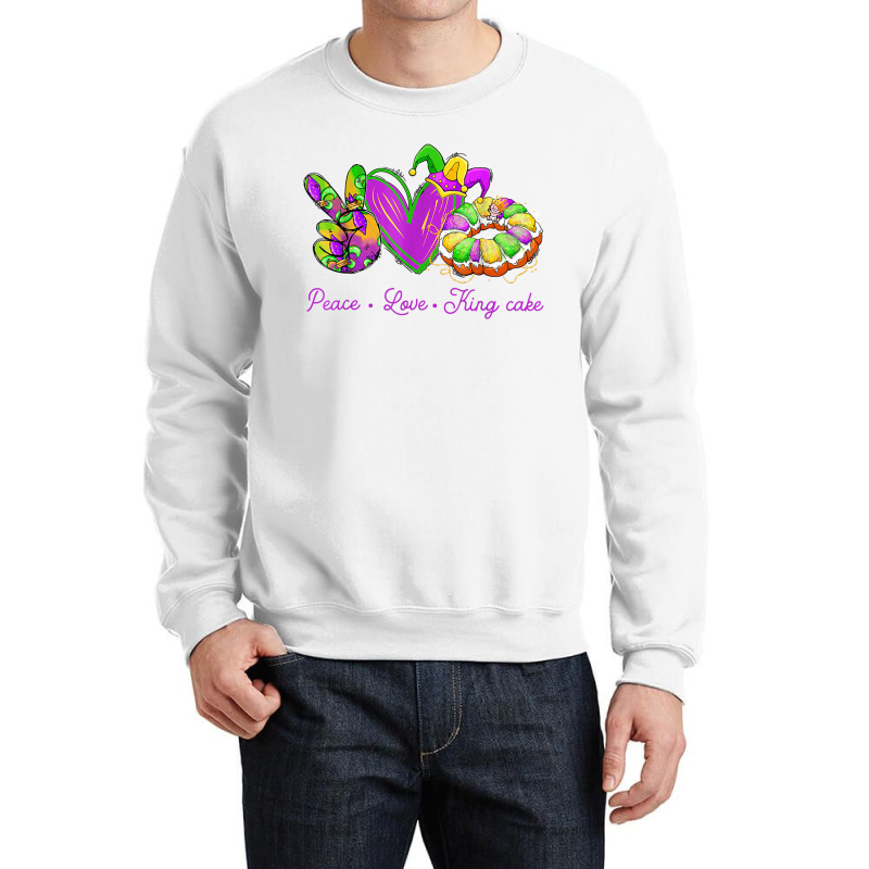 Peace Love King Cake Funny Mardi Gras Party Carnival Gifts T Shirt Crewneck Sweatshirt | Artistshot