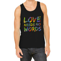 Colorful Autism Puzzle Piece Love Needs No Words Tank Top | Artistshot