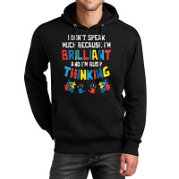 Don't Speak Much Busy Thinking Autism Awareness Unisex Hoodie | Artistshot