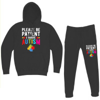 I Have Autism Please Be Patient Autism Awareness Day Hoodie & Jogger Set | Artistshot